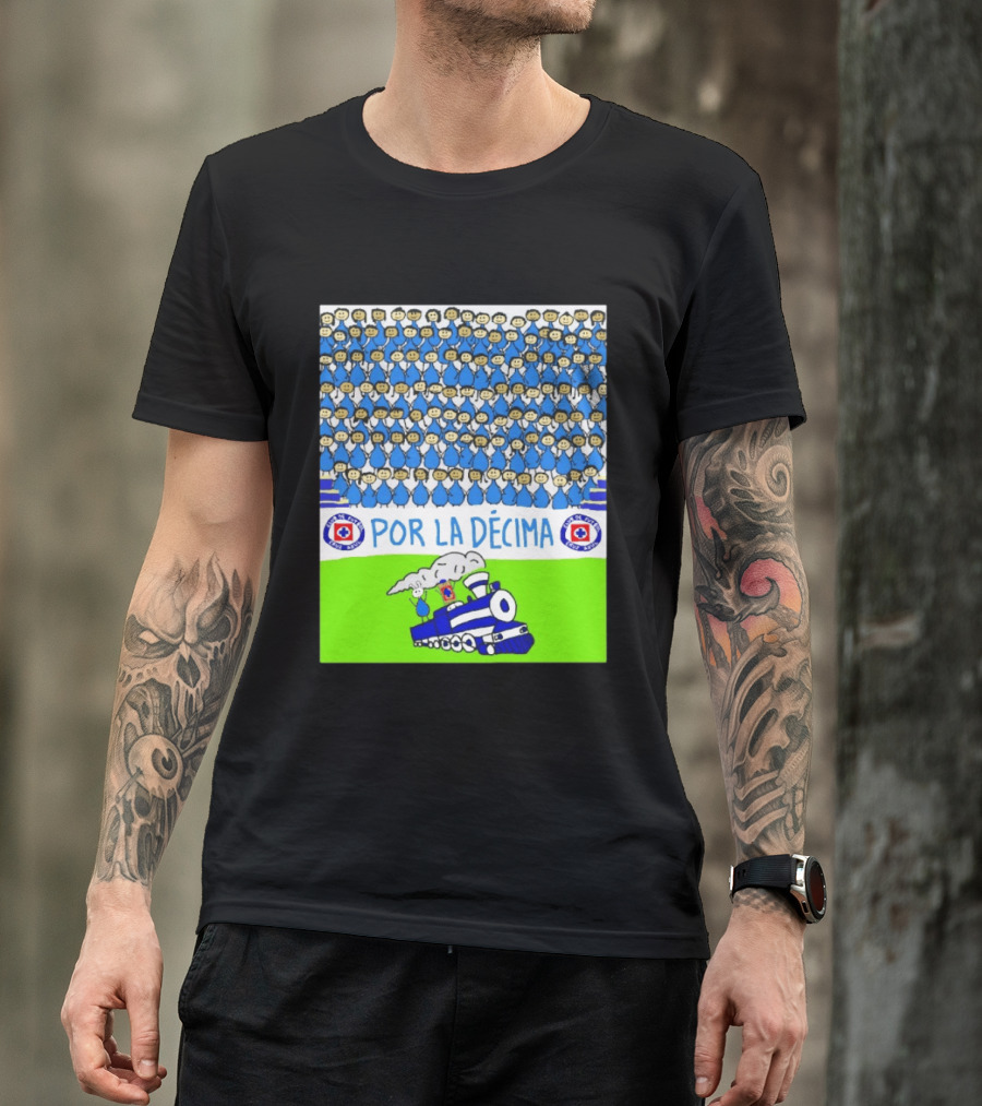 Crowd Celebrating Por La Décima With Train And Cruz Azul T-Shirt