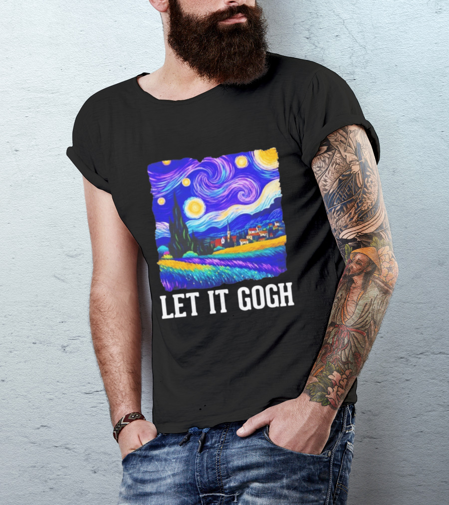 Let It Gogh Starry Night Van Gogh T-Shirt