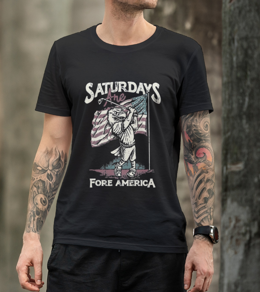 Saturdays Are Fore America Patriotic Golf With American Flag T-Shirt