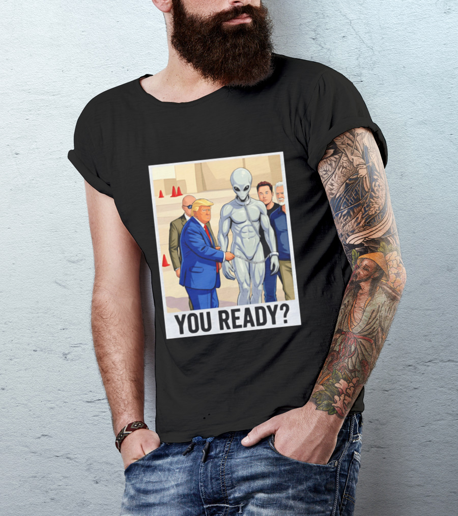 Trump Alien Encounter You Ready Scene With Notable Figures T-Shirt
