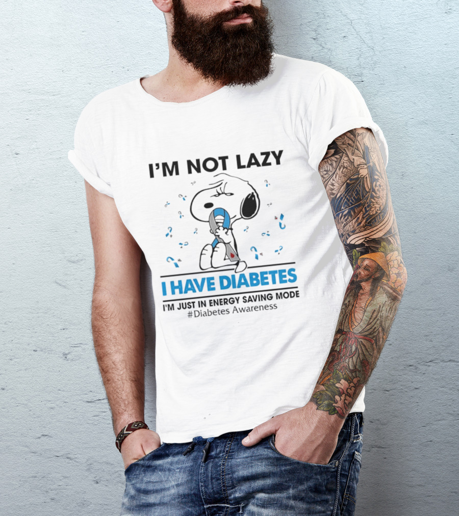I'm Not Lazy Snoopy I Have Diabetes I'm Just In Energy Saving Mode Diabetes Awareness T-Shirt