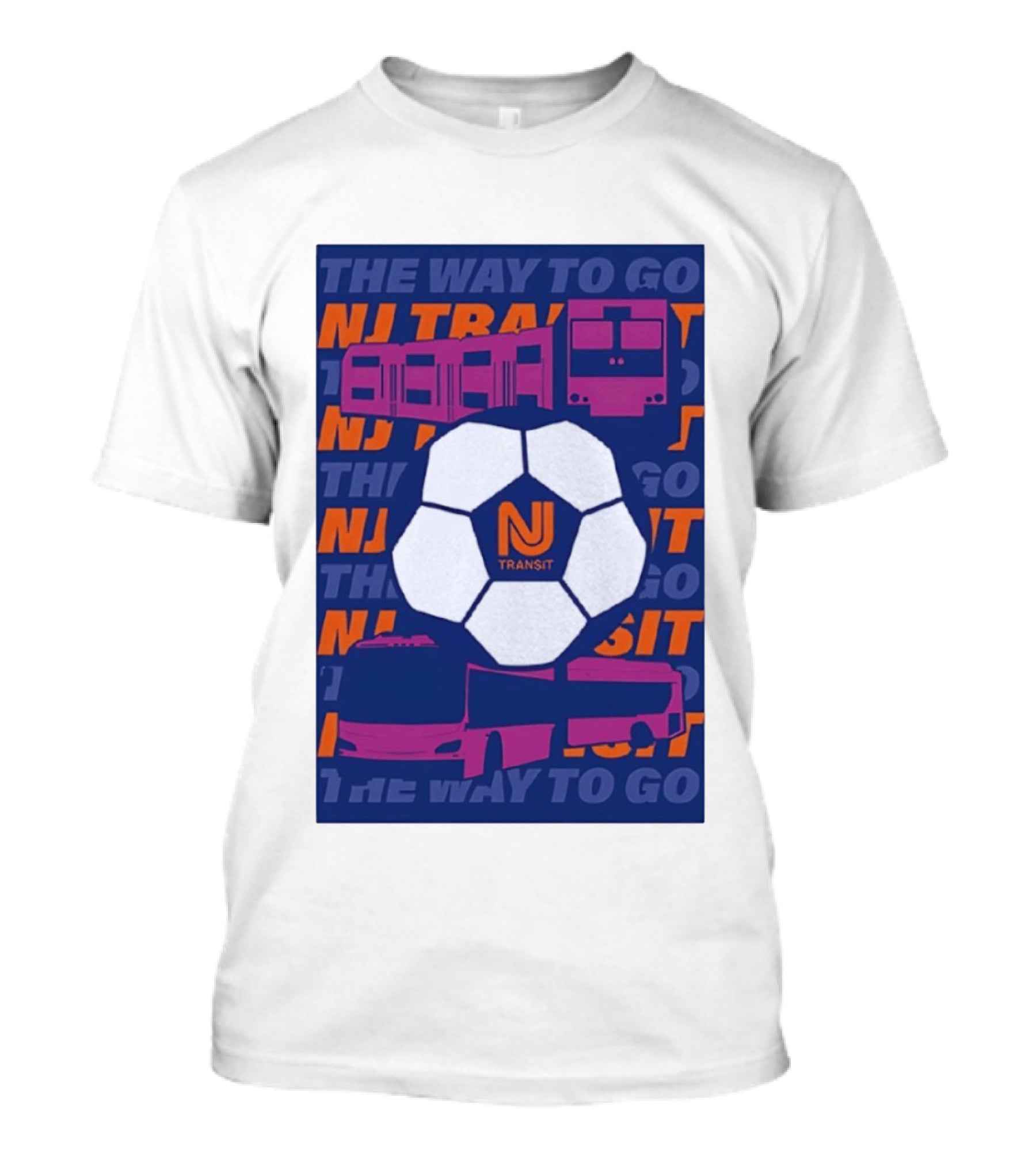 NJ Transit Soccer Transit The Way To Go T-Shirt