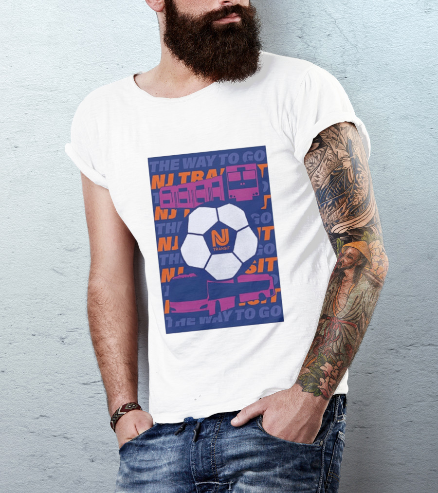 NJ Transit Soccer Transit The Way To Go T-Shirt