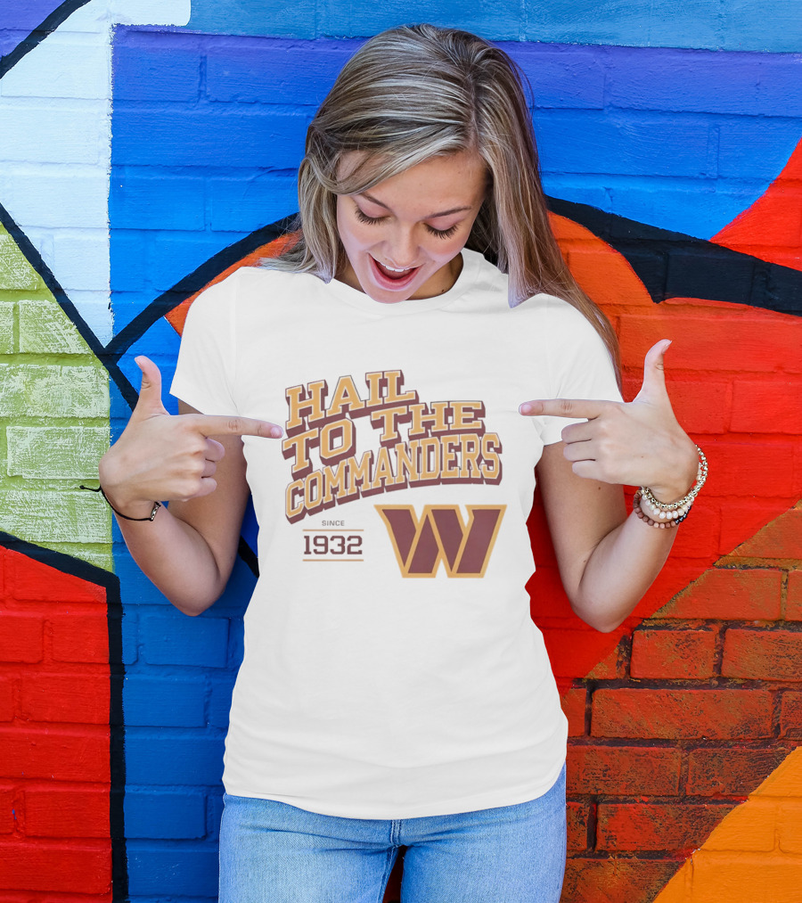 Hail To The Commanders W Logo Since 1932 T-Shirt