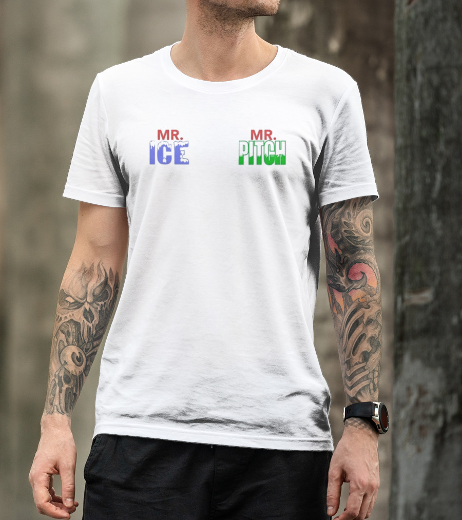 Mr Ice Mr Pitch T-Shirt