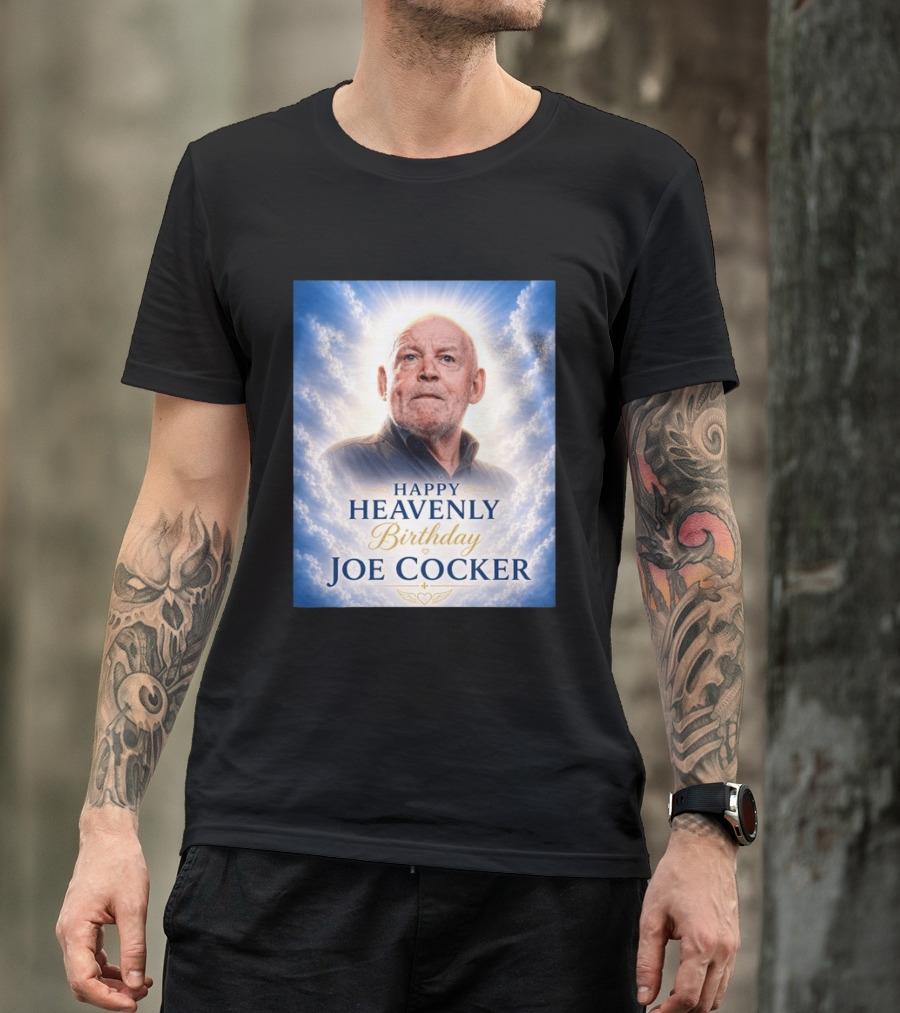 Happy Heavenly Birthday Joe Cocker Cloud Background Halo T-Shirt