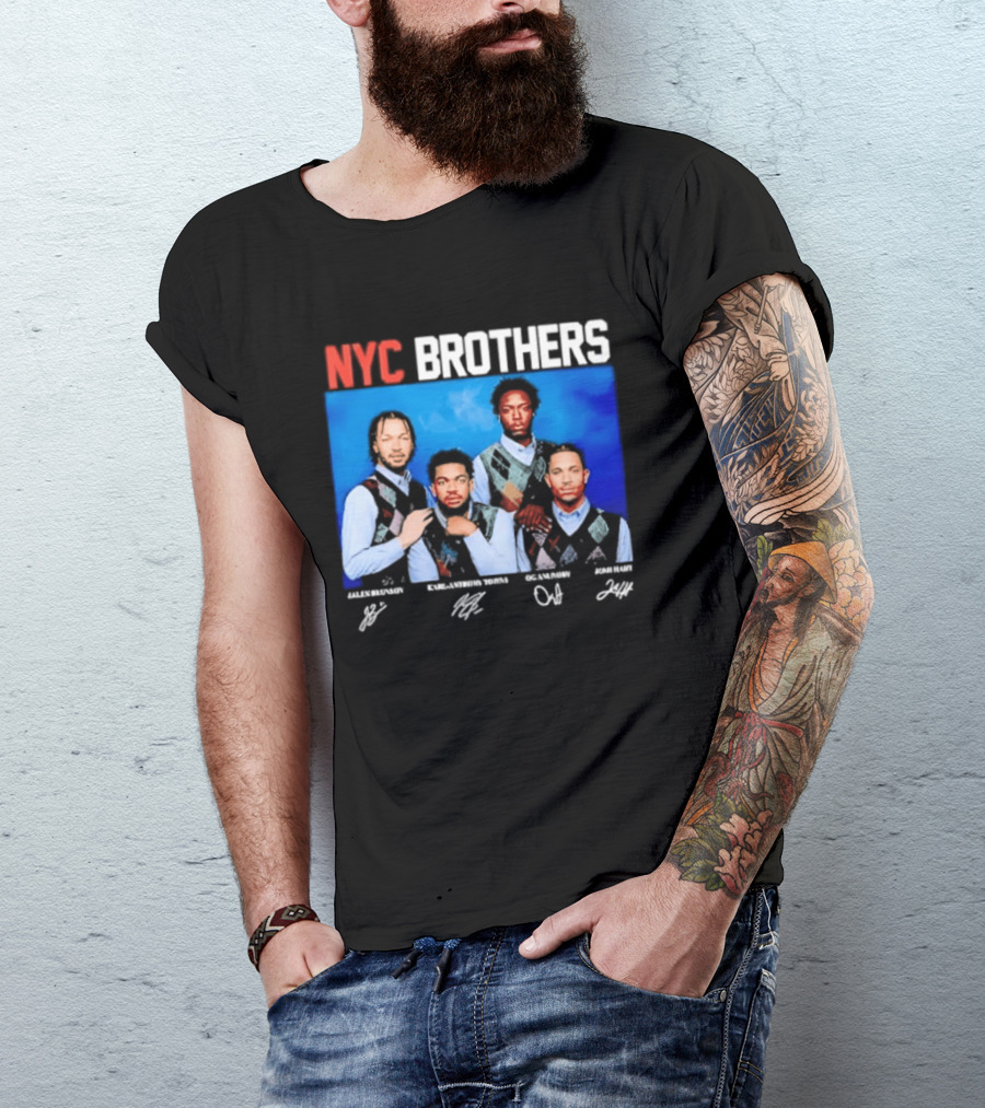 NYC Brothers Jalen Brunson Karl Anthony Towns OG Anunoby Josh Hart T-Shirt