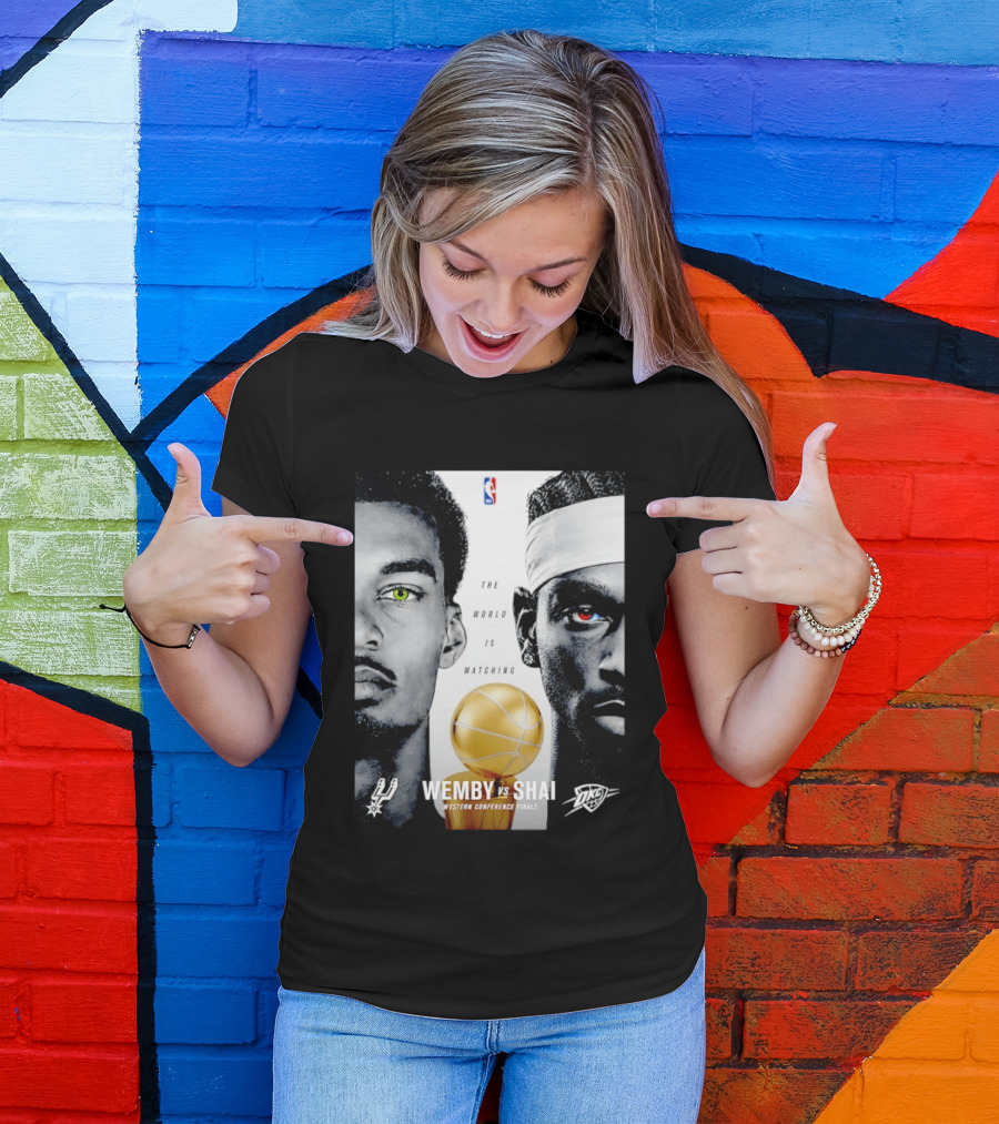 NBA Wemby Vs Shai Western Conference Finals The World Is Ing Spurs Thunder T-Shirt