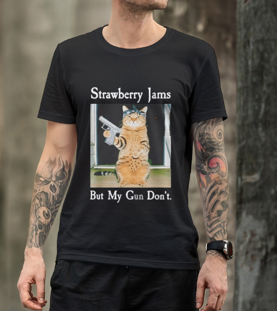 Strawberry Jams Cat With Gun But My Gun Don't T-Shirt