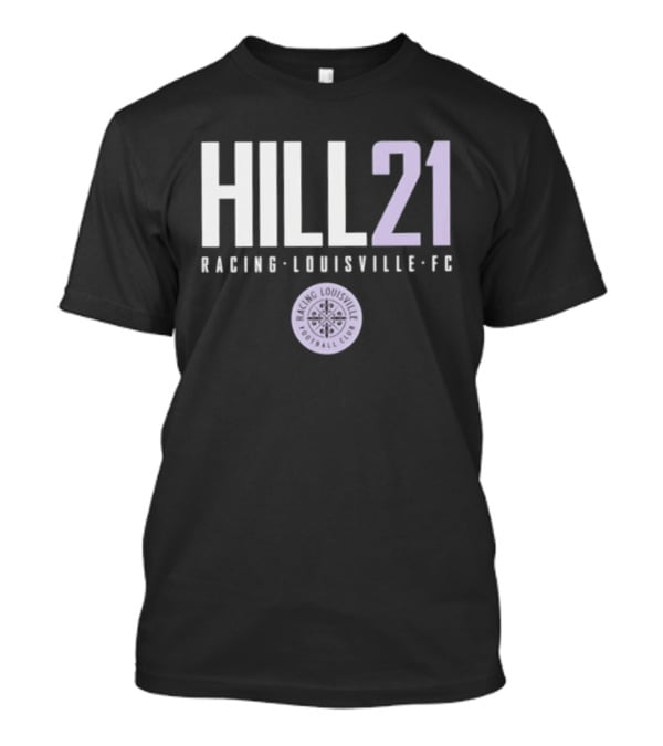 HILL 21 Racing Louisville FC NWSL T-Shirt
