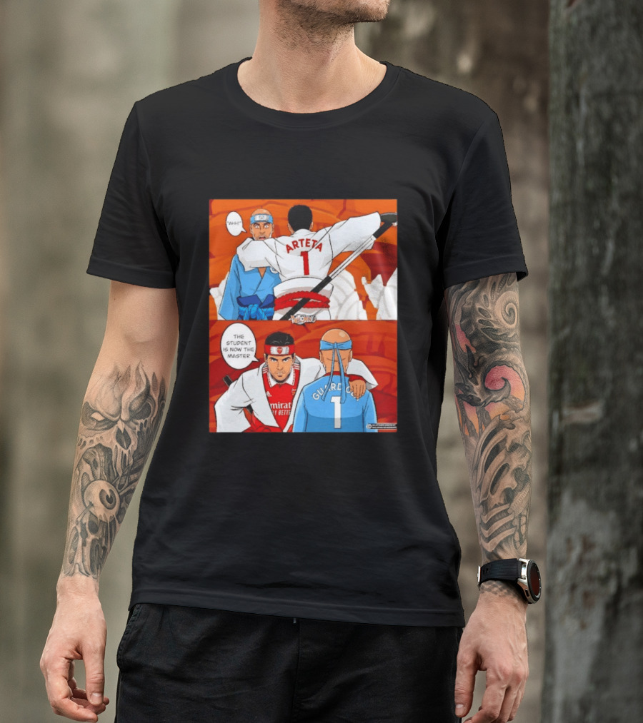 Arteta Vs Guardiola Student Becomes Master Martial Arts Showdown T-Shirt