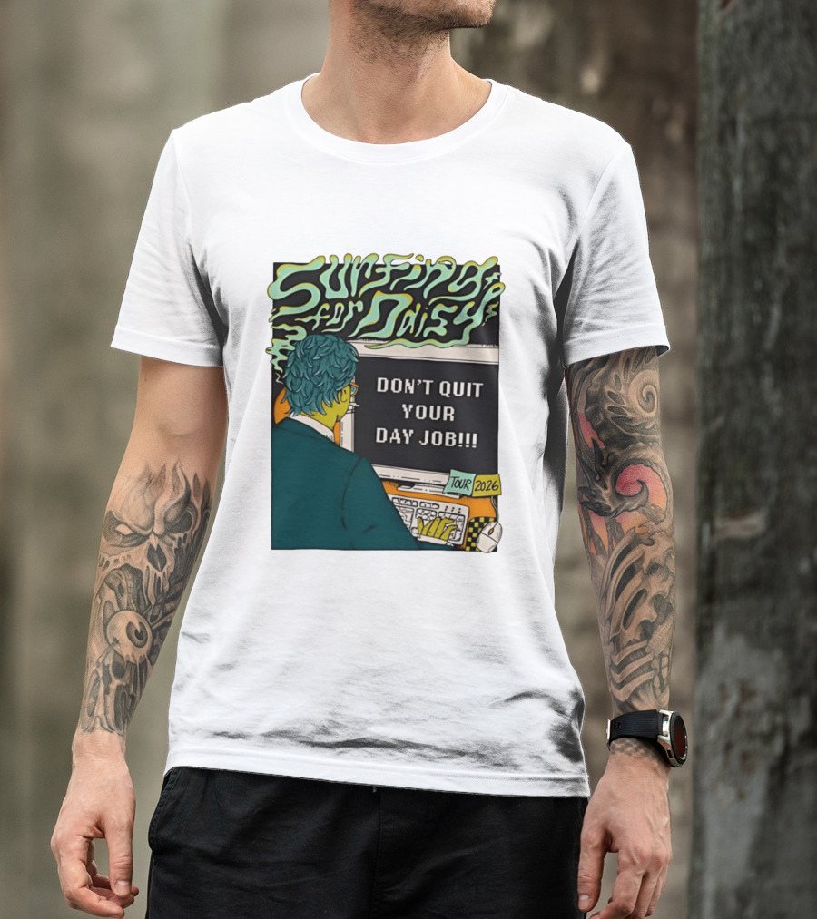 Surfing For Daisy Tour 2026 Don't Quit Your Day Job Retro Comic T-Shirt