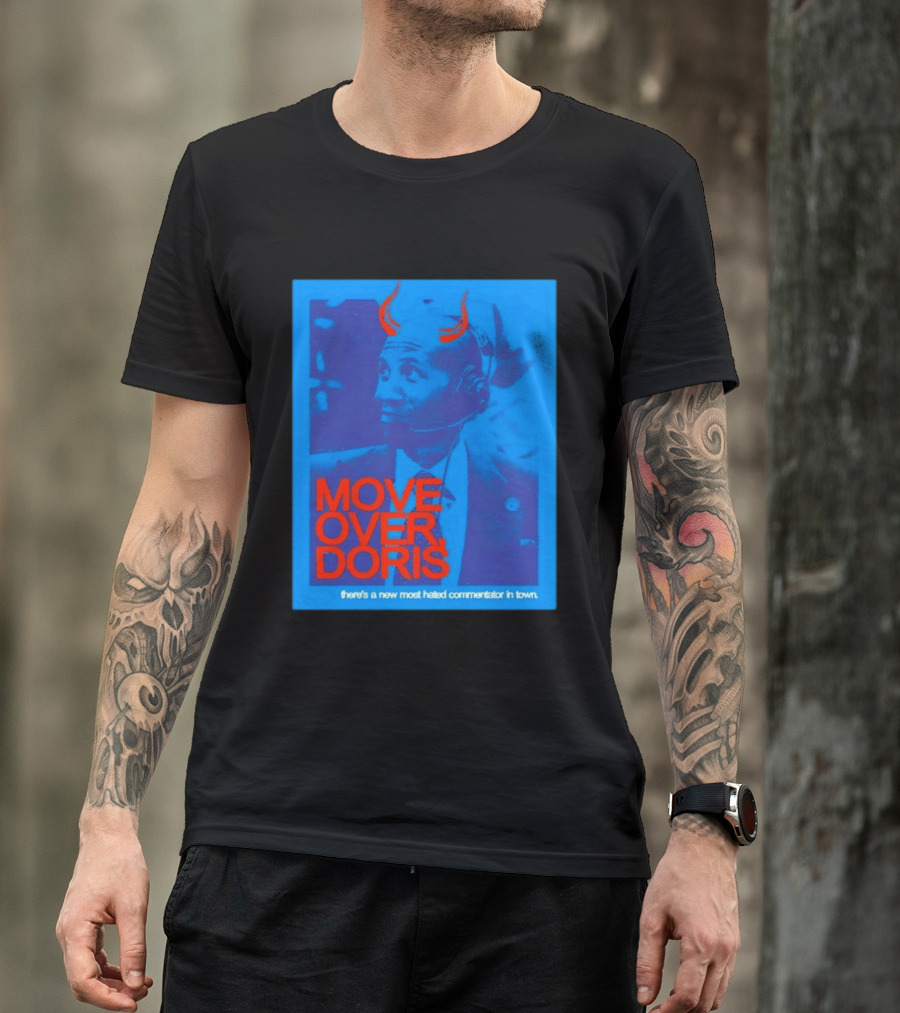 Move Over Doris There's A New Most Hated Commentator In Town T-Shirt