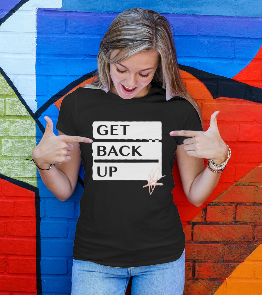 Get Back Up Bold Text Heart Star T-Shirt