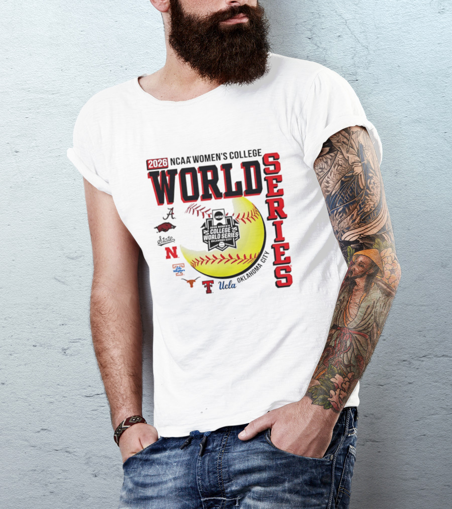 2026 NCAA Women's College World Series Oklahoma City Alabama Arkansas Texas Nebraska UCLA T-Shirt