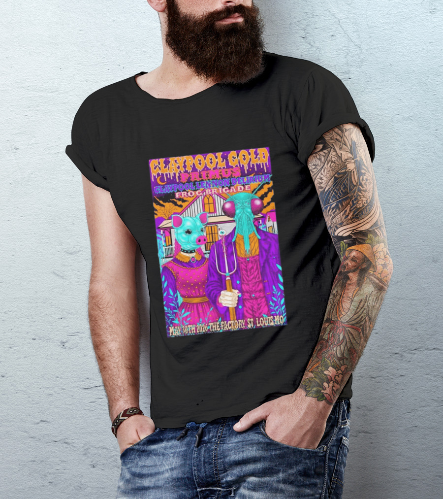 Claypool Gold Primus Lennon Delirium Frog Brigade Concert May 30th 2026 St Louis Mo T-Shirt