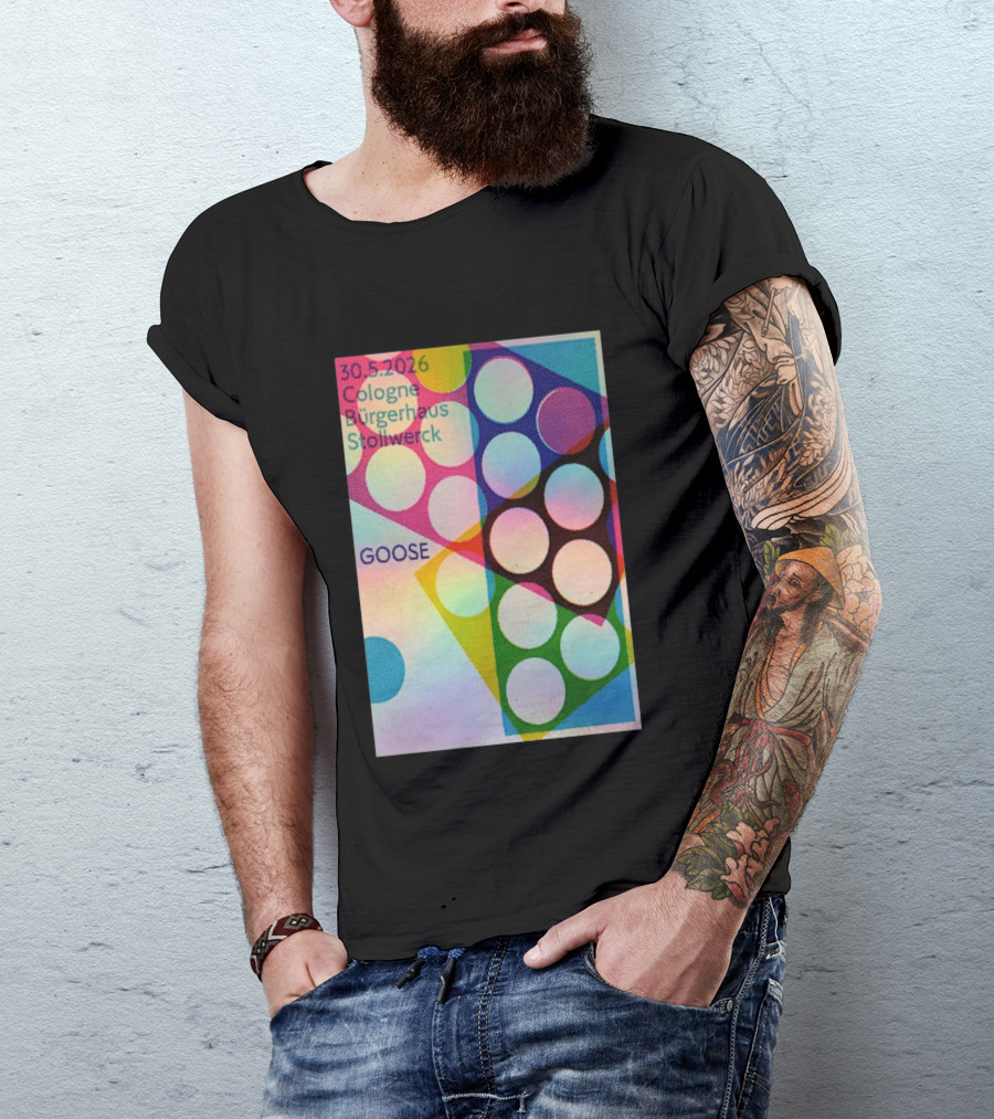 30.5.2026 Cologne Bürgerhaus Stollwerck Goose Concert Announcement T-Shirt