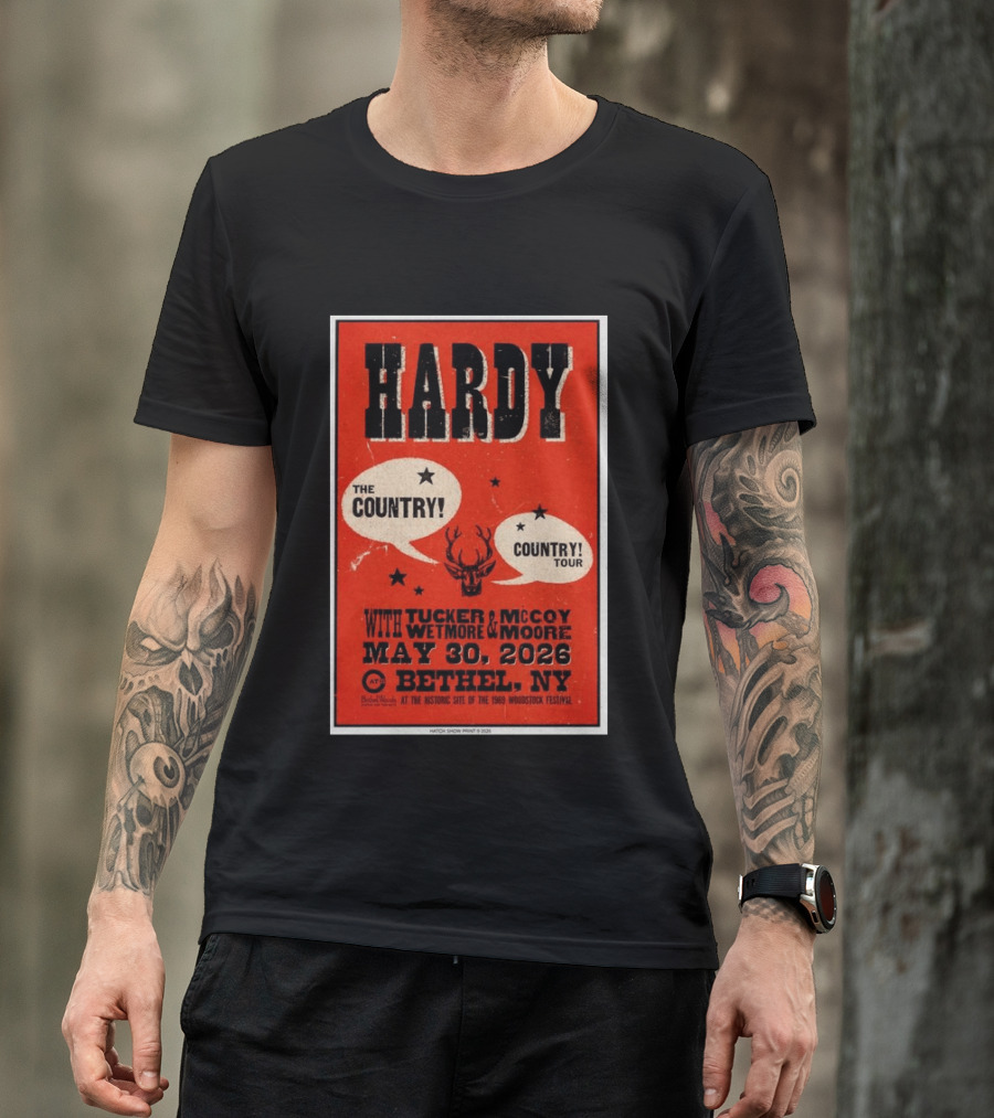 HARDY Country Tour Bethel NY May 30 2026 Woodstock Festival Tucker McCoy Wetmore Moore T-Shirt