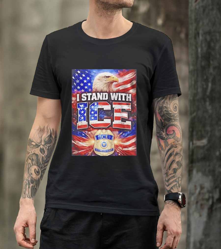 I Stand With ICE American Flag Bald Eagle U.S. Special Agent T-Shirt