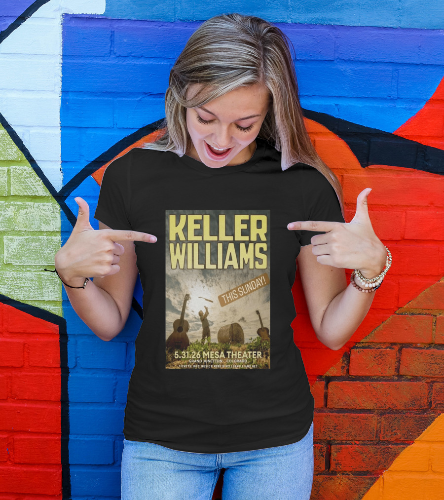 Keller Williams Mesa Theater Grand Junction May 31 2026 This Sunday T-Shirt