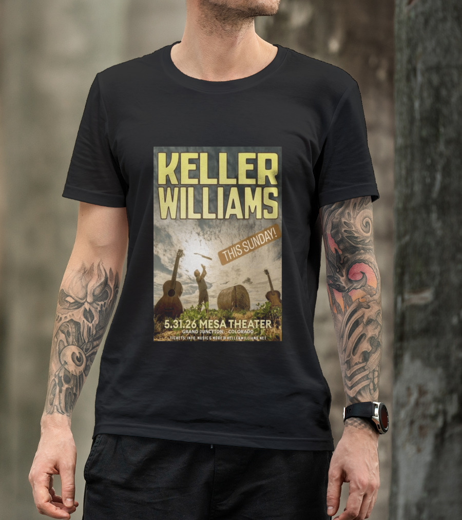 Keller Williams Mesa Theater Grand Junction May 31 2026 This Sunday T-Shirt