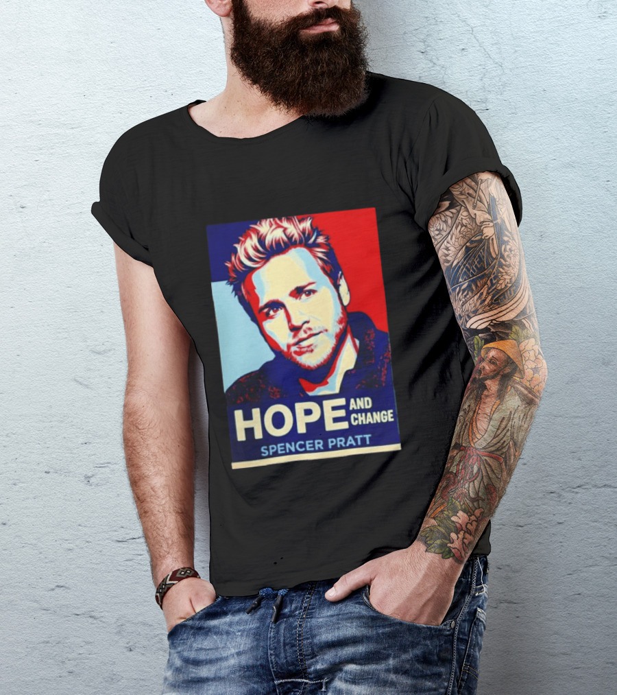 Spencer Pratt Hope And Change Iconic Pop T-Shirt