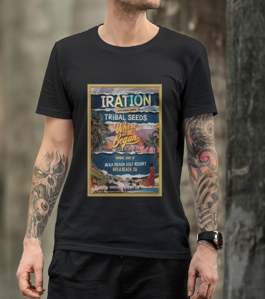 IRATION Tribal Seeds Summer Tour 2026 Where It All Began Avila Beach Golf Resort June 28 Avila Beach CA T-Shirt