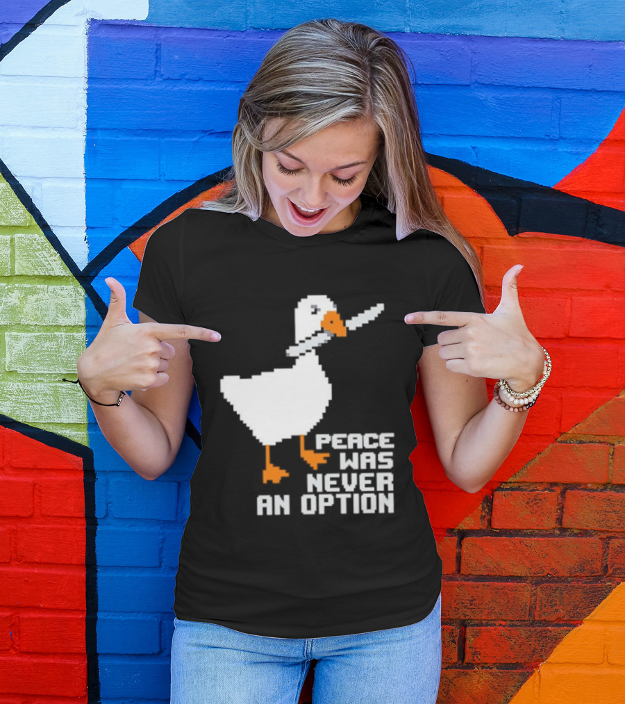 Duck Knife Peace Was Never An Option T-Shirt