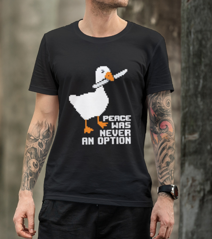 Duck Knife Peace Was Never An Option T-Shirt