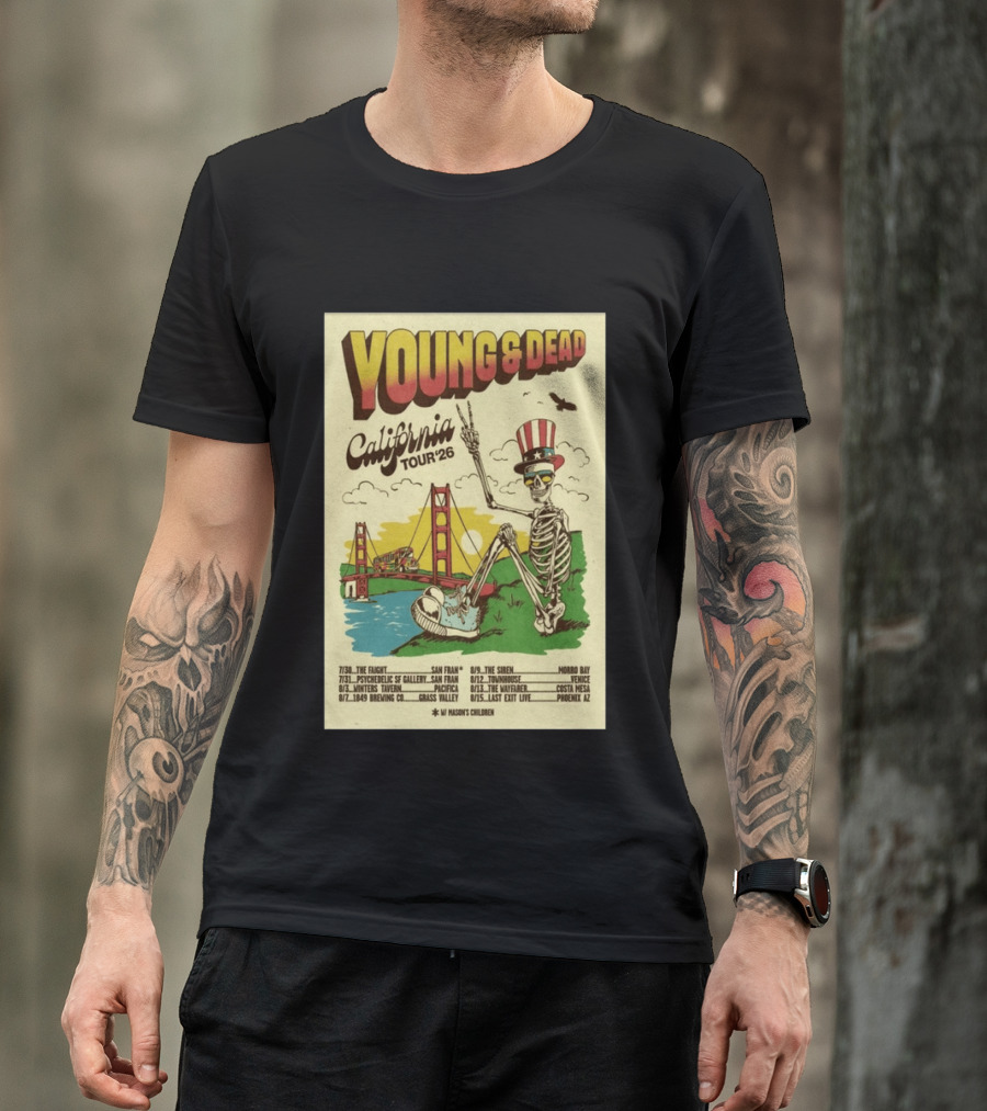 Young And Dead California Tour 26 San Fran Skeleton Golden Gate Bridge Uncle Sam Hat T-Shirt