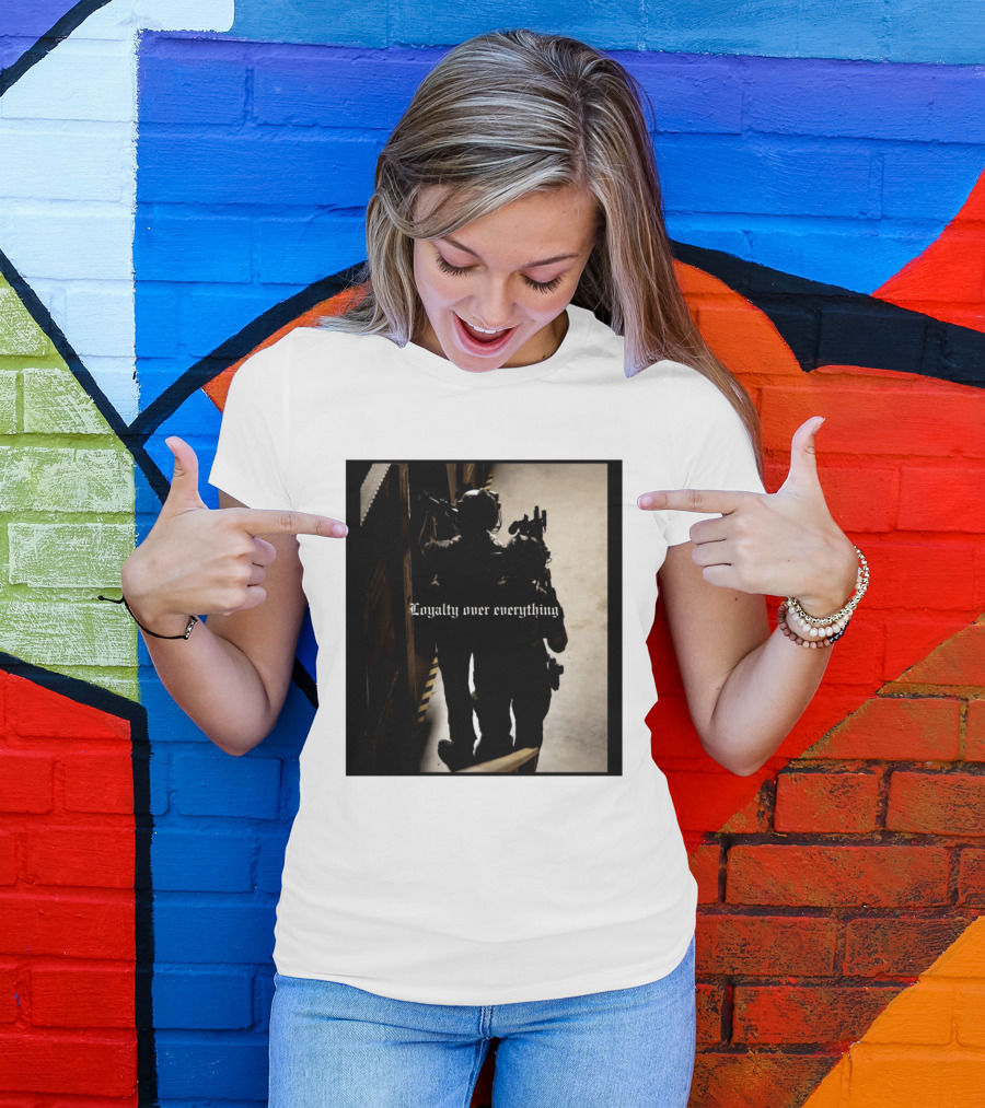 Loyalty Over Everything Tactical T-Shirt