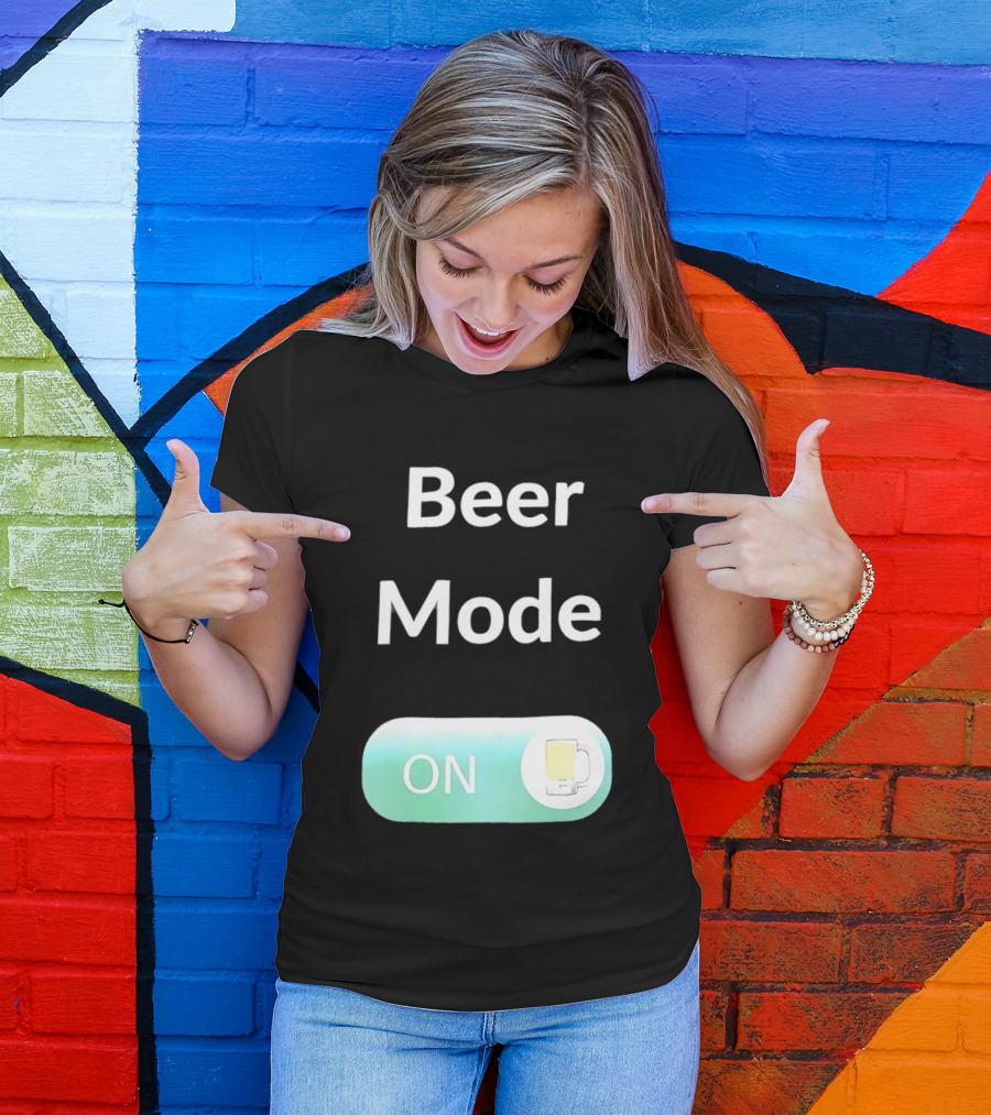 Beer Mode On Switch With Beer Glass T-Shirt