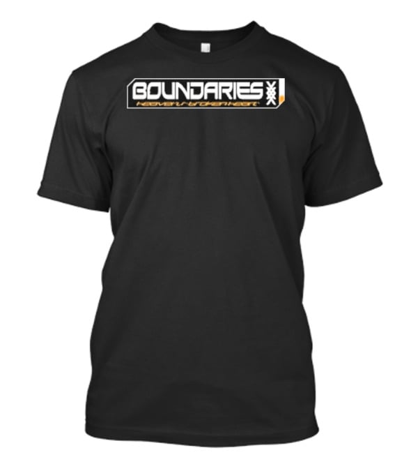 Boundaries Heaven Underneath Xxx T-Shirt