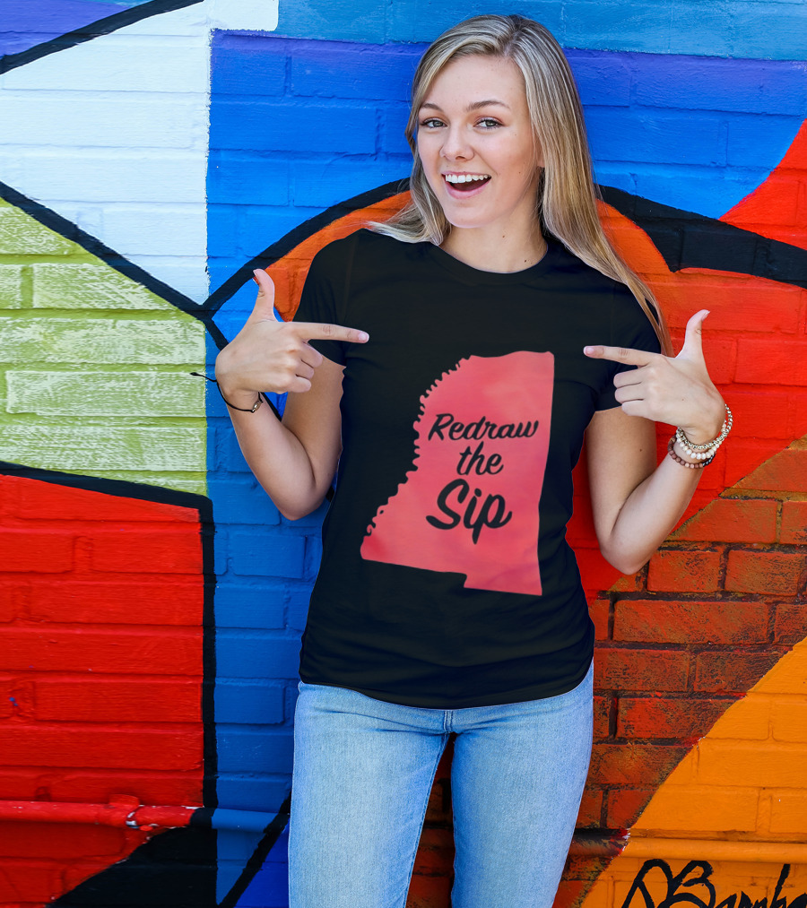 Redraw The Sip Mississippi T-Shirt