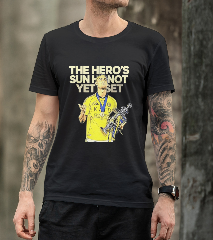Cristiano Ronaldo The Hero's Sun Has Not Yet Set Championship Victory T-Shirt