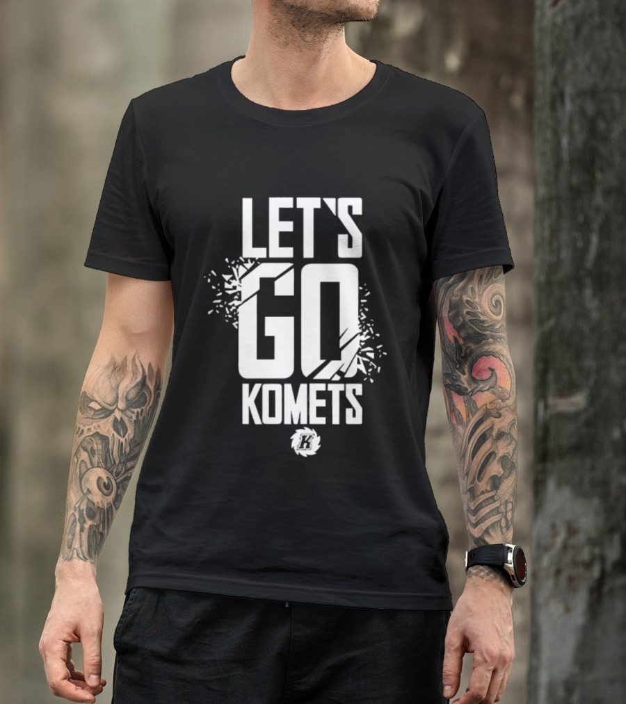 Lets Go Komets Fort Wayne Komets T-Shirt