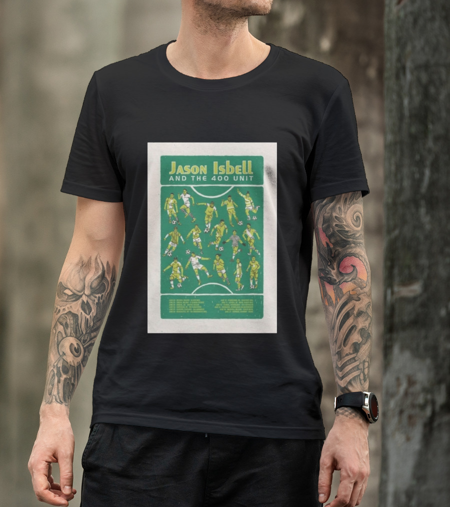 Jason Isbell And The 400 Unit Soccer UKEU Tour 2026 Dates T-Shirt