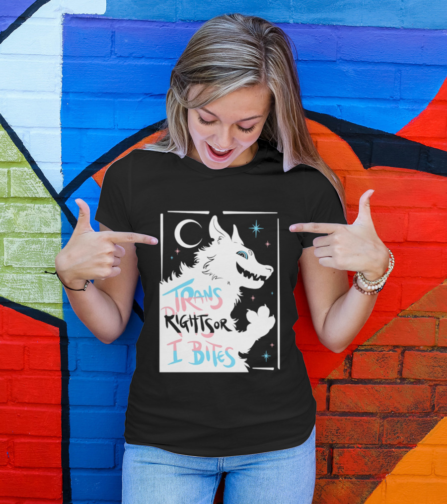 Trans Rights Or I Bites Wolf Moon Stars T-Shirt