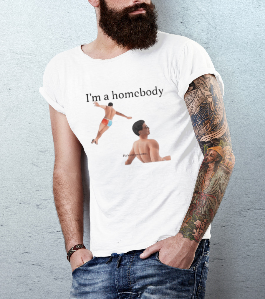 I'm A Homebody Plz Leave Me Alone Vintage Poolside Relaxation T-Shirt