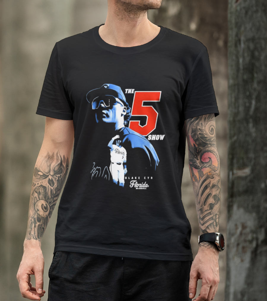 Blake Cyr The 5 Show Florida Baseball T-Shirt