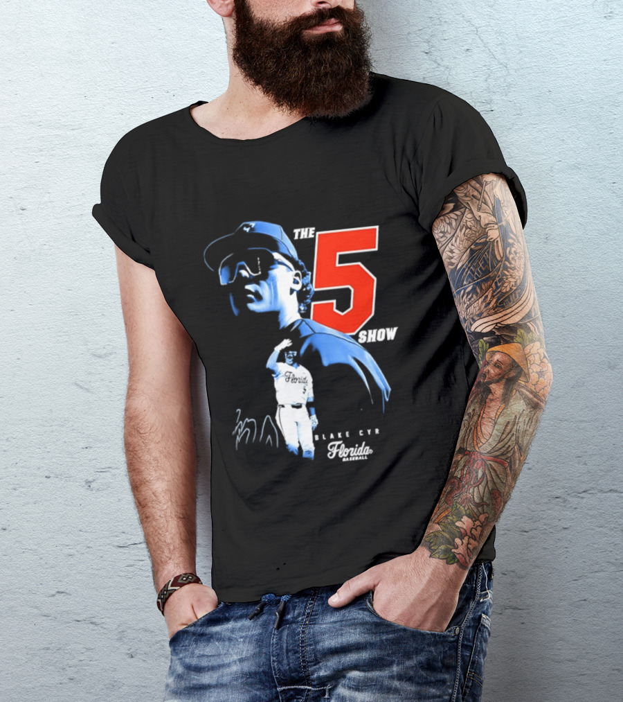 Blake Cyr The 5 Show Florida Baseball T-Shirt