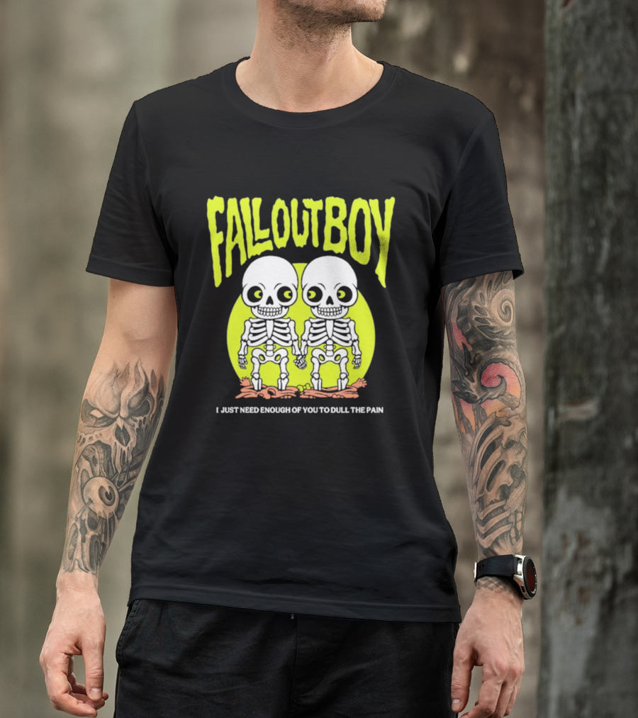 Fall Out Boy Twin Skeleton I Just Need Enough Of You To Dull The Pain T-Shirt