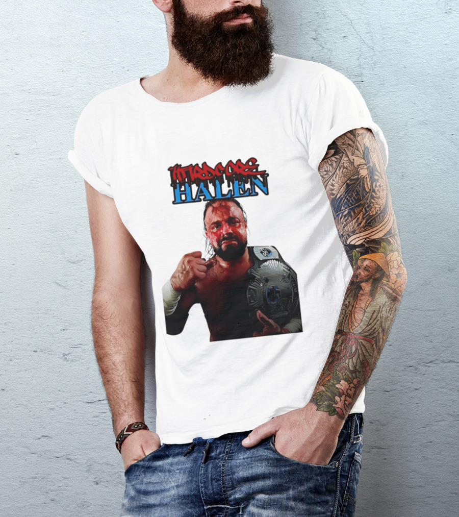 Hardcore Nick Halen Wrestling Champion With Belt T-Shirt