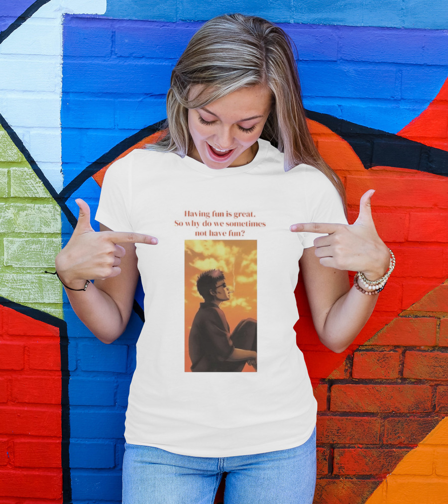 Hasegawa Taizou Reflecting On Why Having Fun Isn't Always Easy T-Shirt