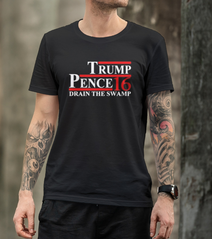 Trump Pence 16 Drain The Swamp T-Shirt