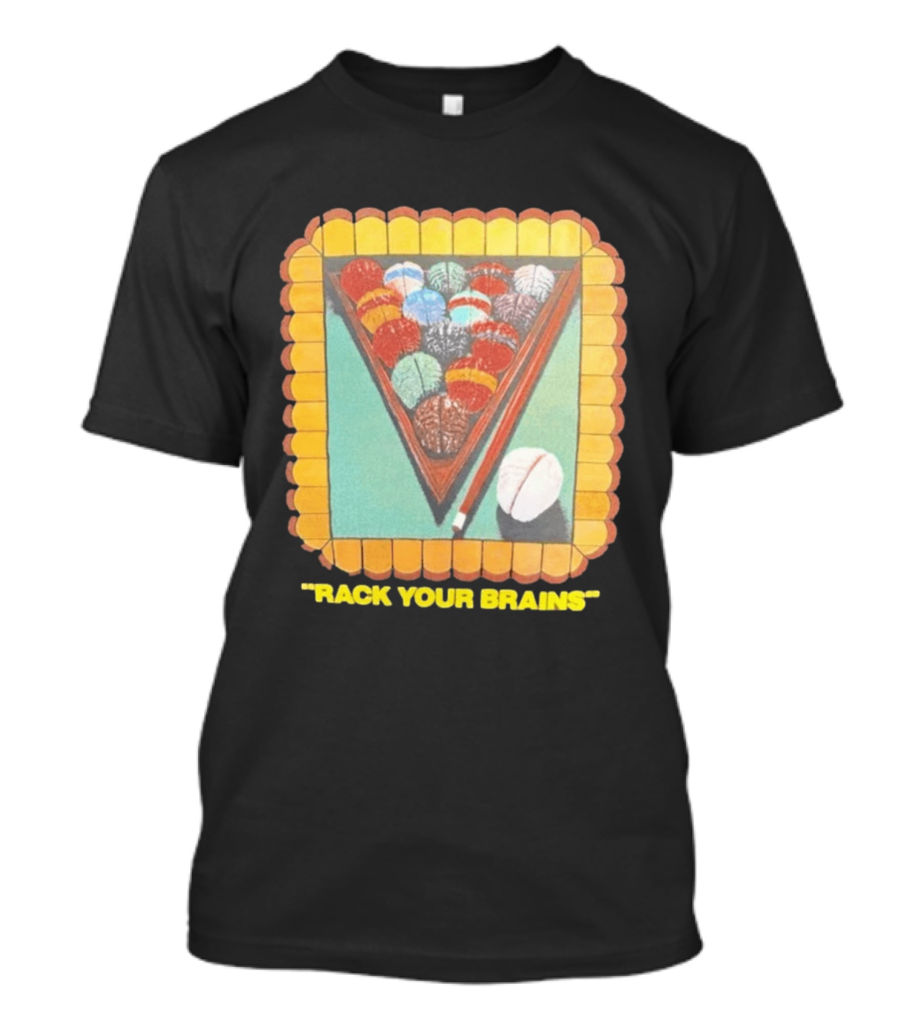 Rack Your Brains Pool Billiards Pun With Brain Balls T-Shirt