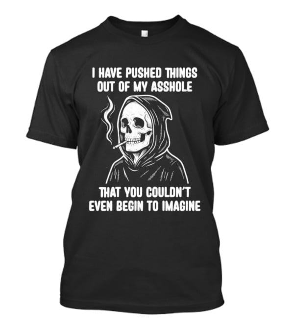 Skeleton Grim Reaper Smoking Dark Humor Sarcastic T-Shirt
