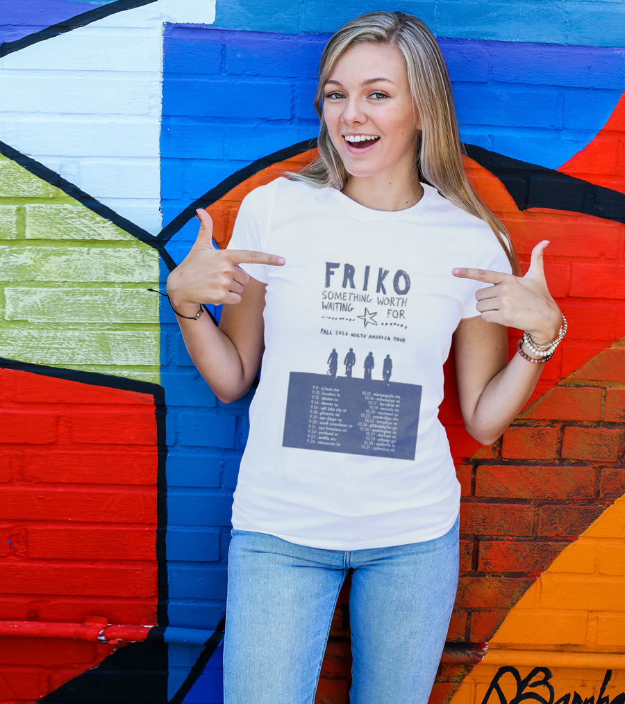 Friko Something Worth Waiting For 2026 North America Tour Dates And Cities T-Shirt