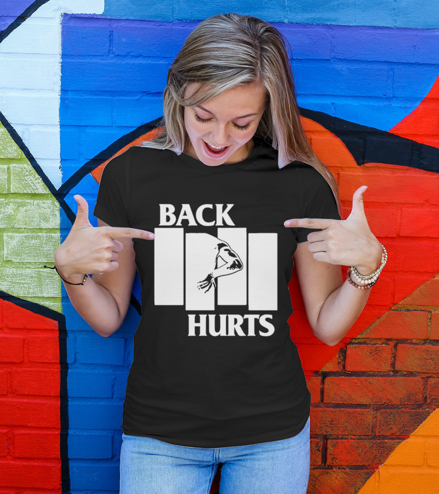 Back Hurts Black Flag T-Shirt