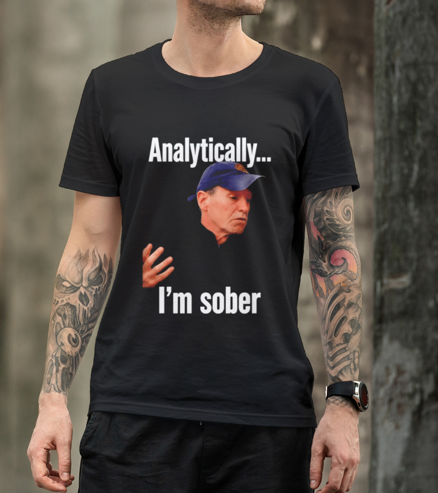Kenny Atkinson Cleveland Cavaliers Basketball Analytically I'm Sober T-Shirt